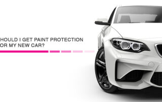 Should I get paint protection for my new car?