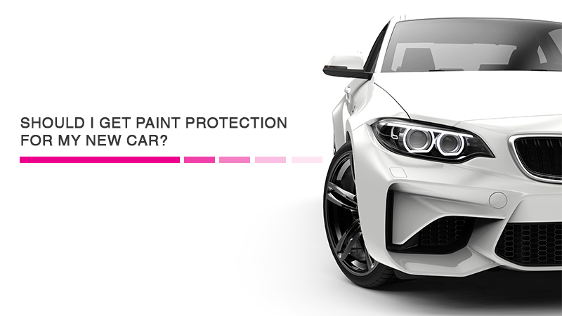 Should I get paint protection for my new car?